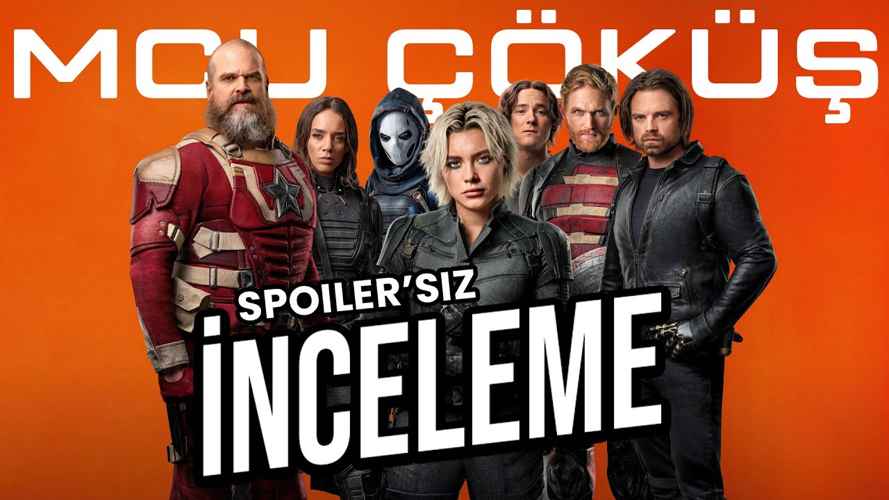 Marvel&rsquo;ın En K&ouml;t&uuml; D&ouml;nemi | Thunderbolts Spoiler&rsquo;sız İnceleme