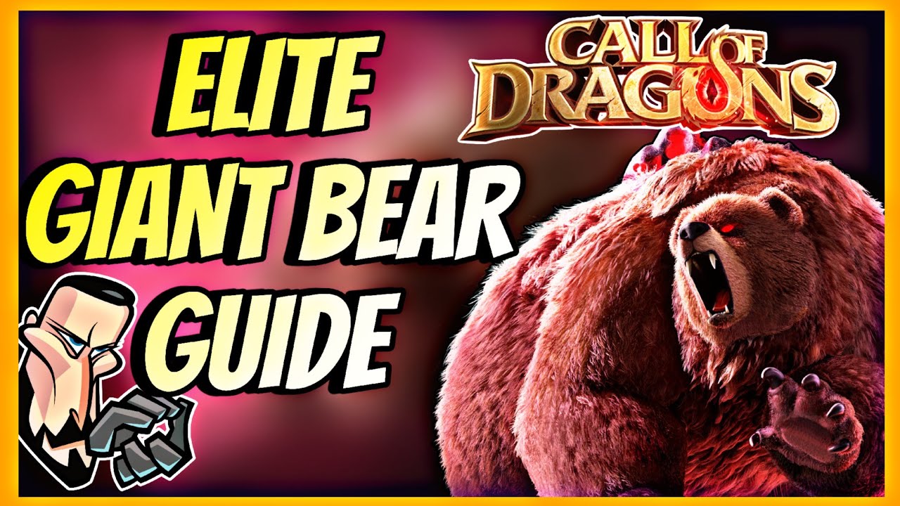 ELITE GIANT BEAR RAID SEASON 2 GUIDE | Call of Dragons