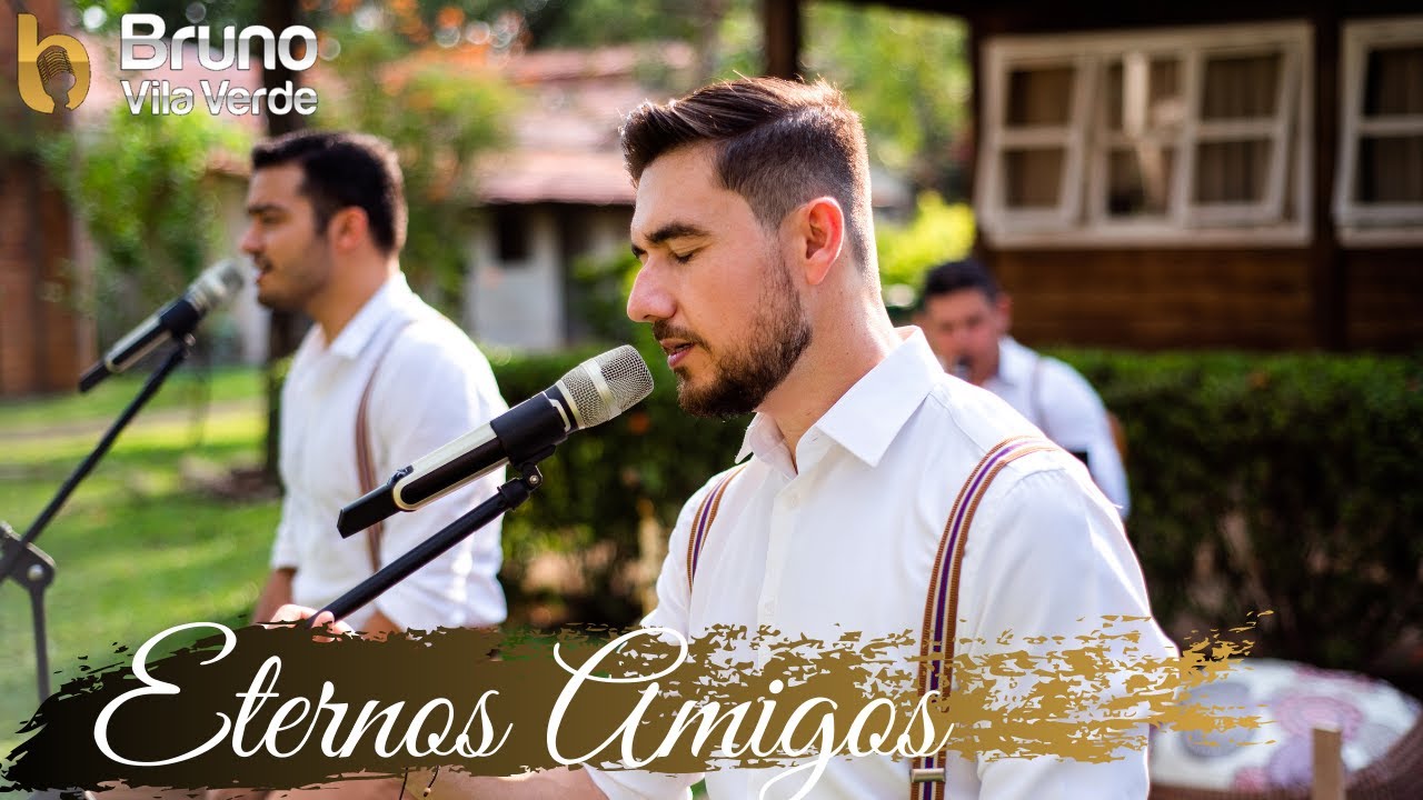 Eternos Amigos (Anjos de Resgate) - Feat. Bruno Vila Verde Casamentos