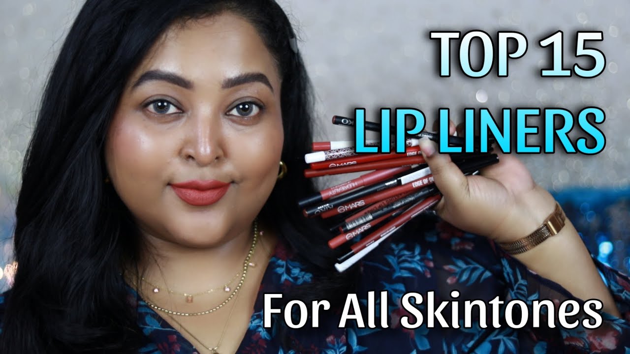TOP 15 LIP LINERS| Nudes/Browns/Reds/Maroons| MUST HAVE LIPLINERS FOR ALL SKINTONES| Review/Swatches