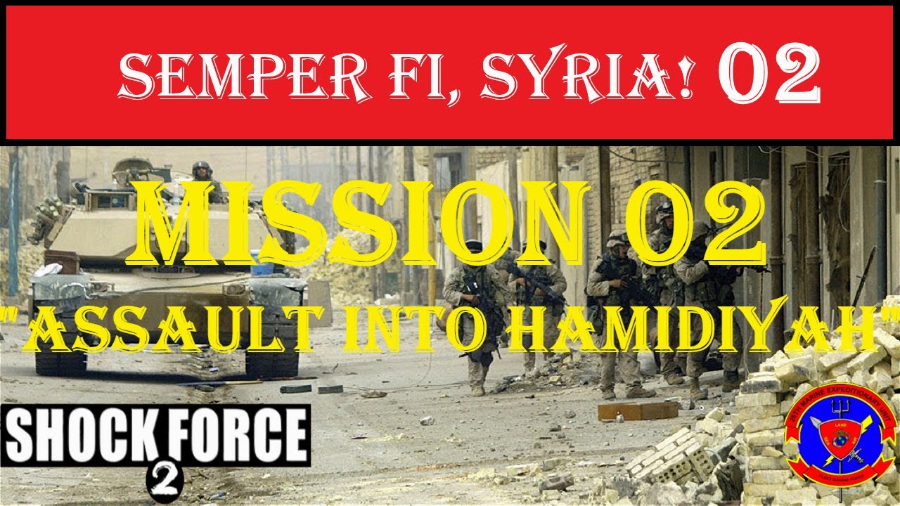 CMSF2: Semper Fi, Syria! 02 Assault into Hamidiyah