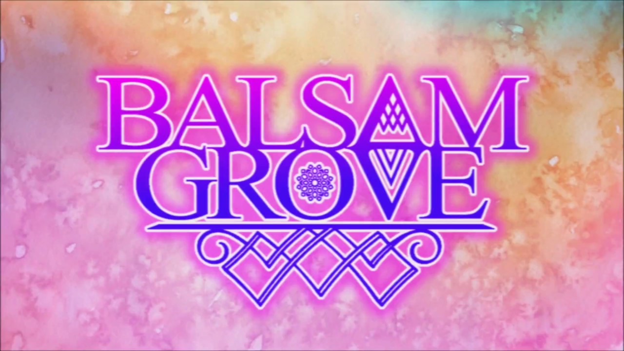BALSAM GROVE // 