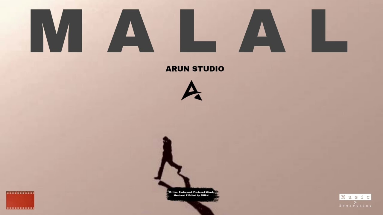 MALAL - by ARU-N STUDIO || Official HINDI RAP SONG 