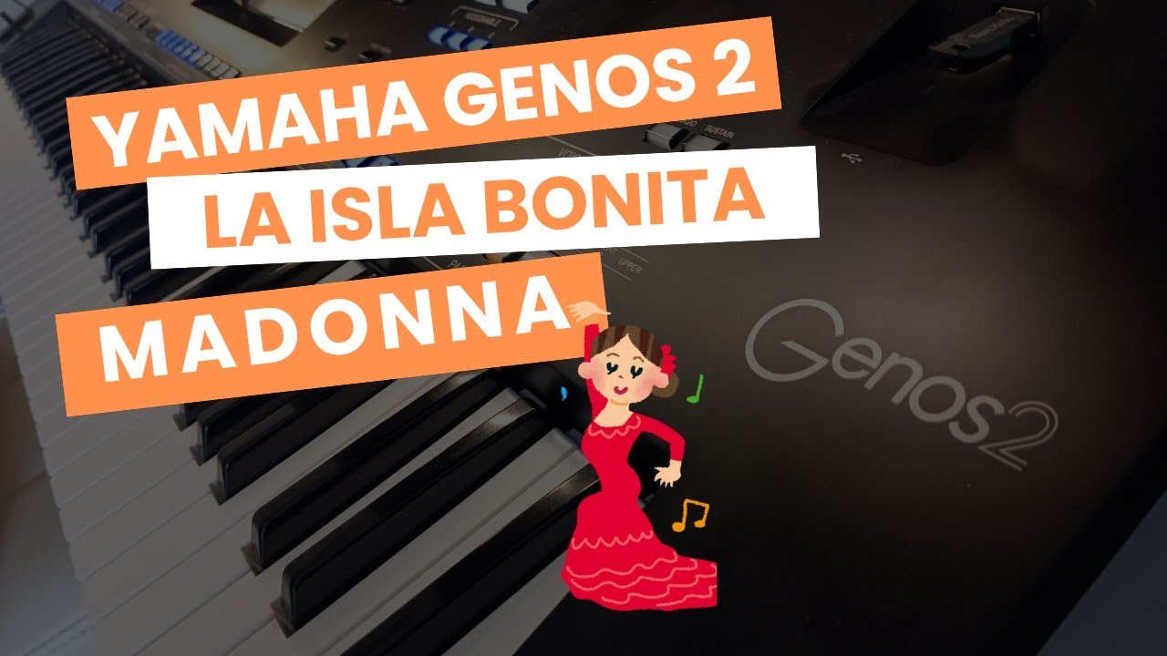 Madonna - La Isla Bonita | Yamaha Genos 2 Cover 💃🌞 #yamahagenos2