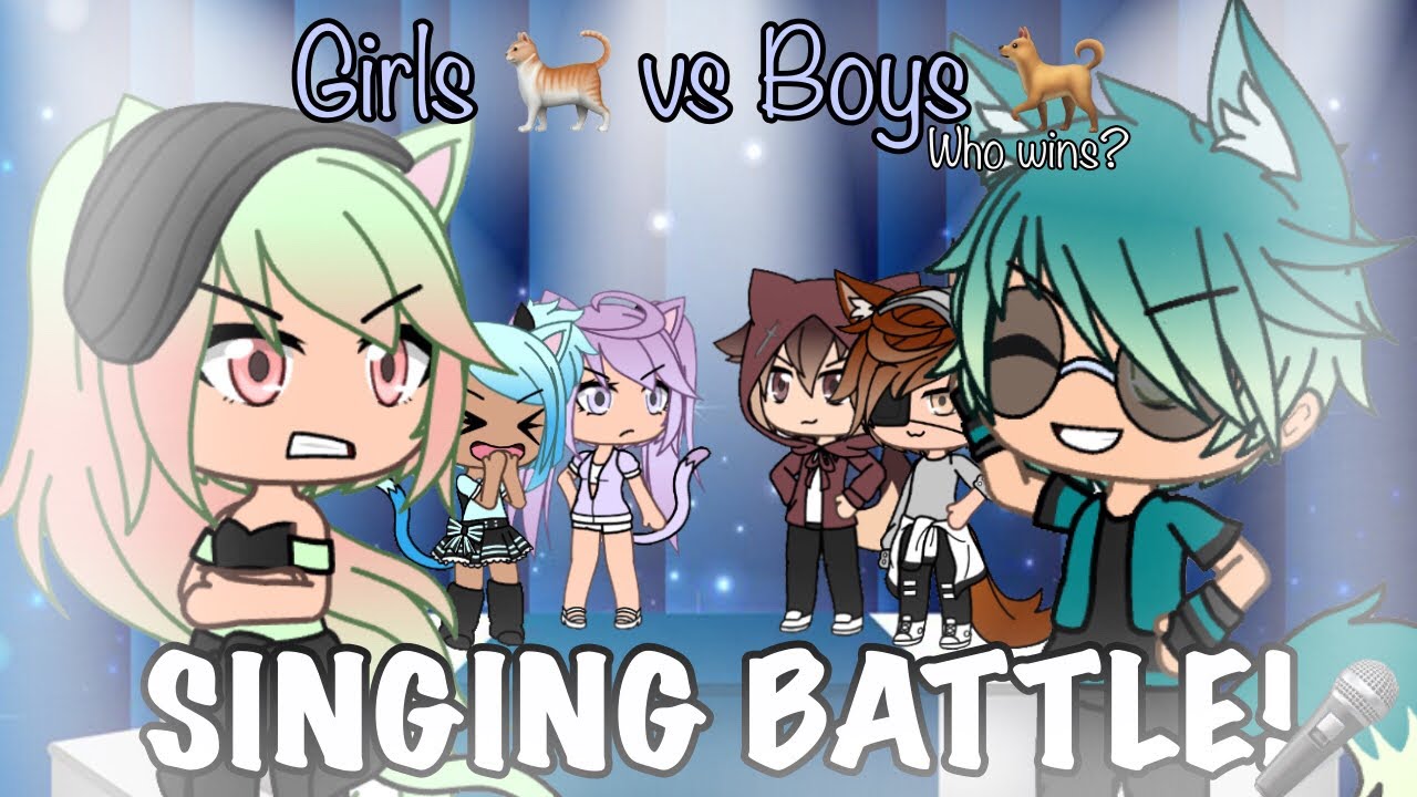 GIRLS VS BOYS SINGING BATTLE! 🎶🎤 - [CATS X DOGS] GACHALIFE ✨