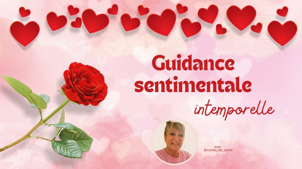 GUIDANCE SENTIMENTALE INTEMPORELLE