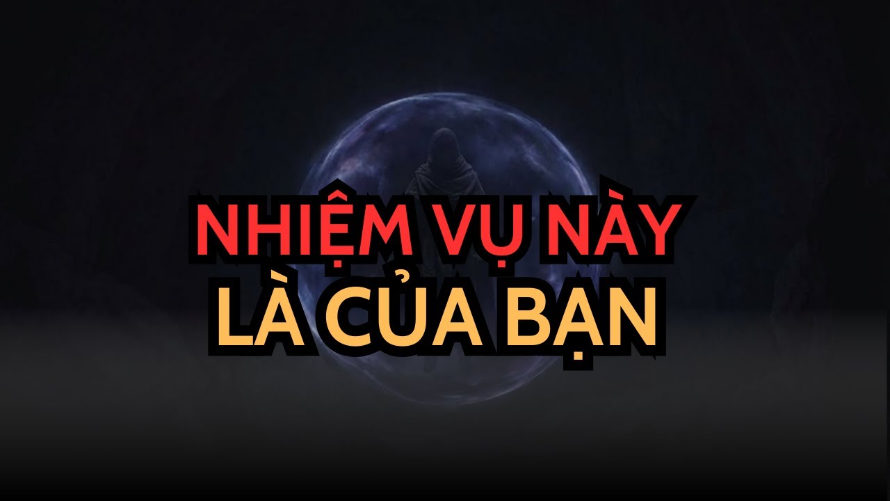 NGƯỜI ĐƯỢC CHỌN! NGHĨA VỤ BẮT ĐẦU TỪ SAU KHI BẠN NGHE ĐƯỢC ĐIỀU NGÀY