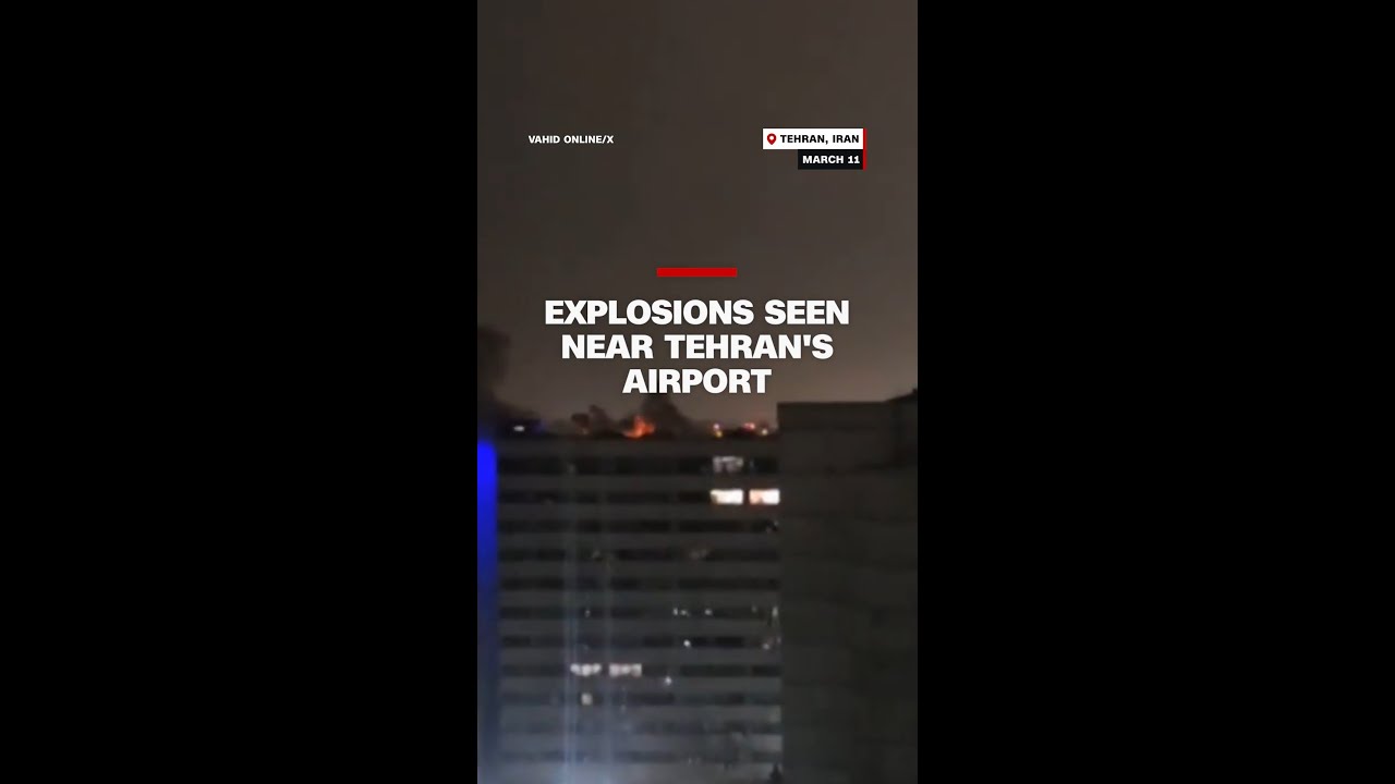Explosions seen near Tehran's airport