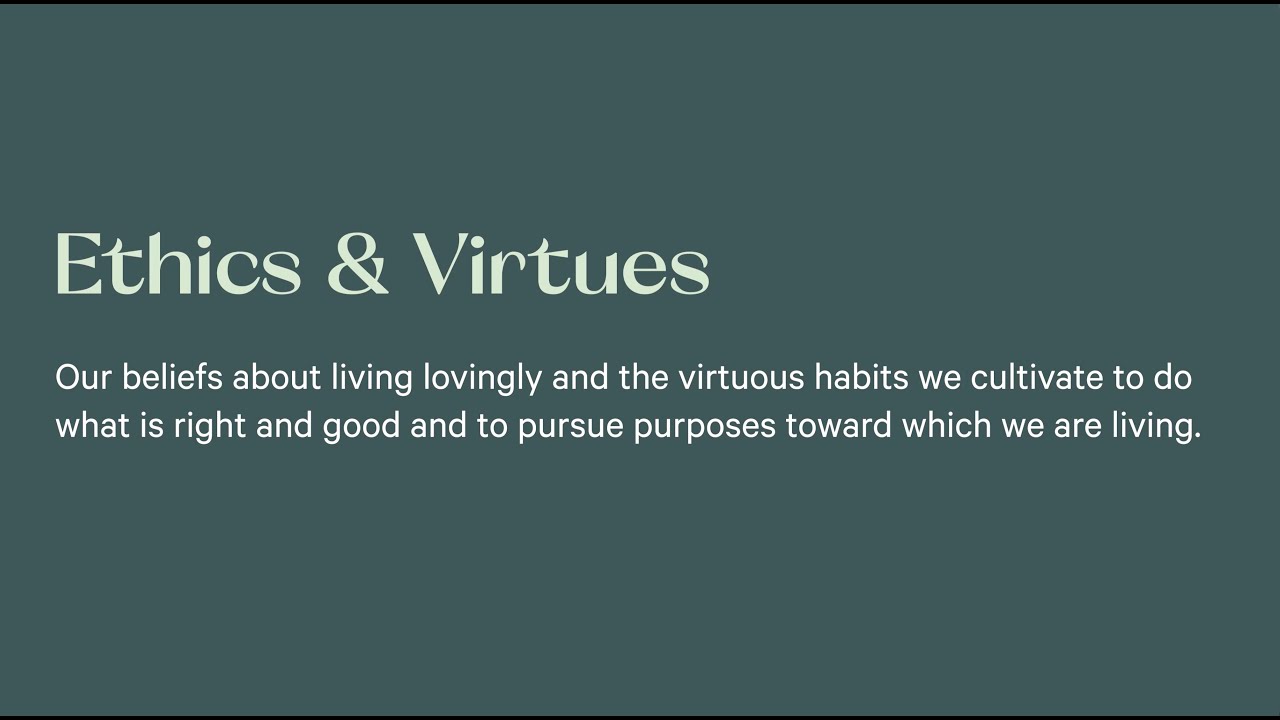 THRIVE Framework: Ethics & Virtues