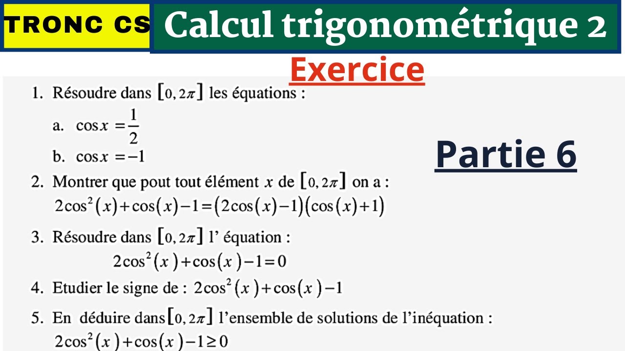 Maths Tronc Cs: Calcul Trigonométrique -équations trigonométriques- Partie-6