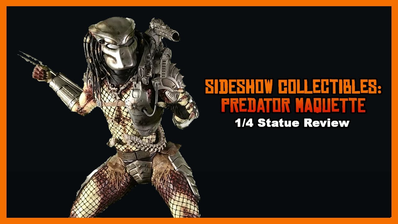 SIDESHOW COLLECTIBLES: Predator 1/4 Maquette Review