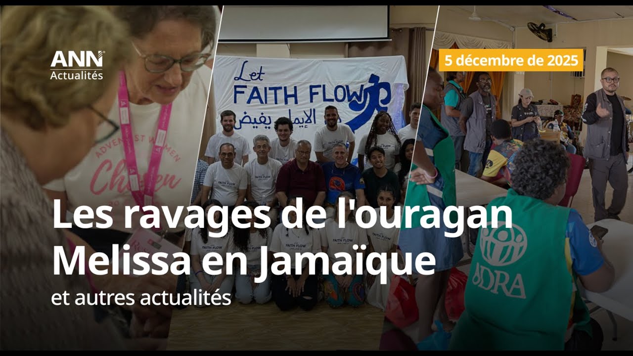 5 décembre : L'Église adventiste intensifie l'aide humanitaire et autres actualités mondiales