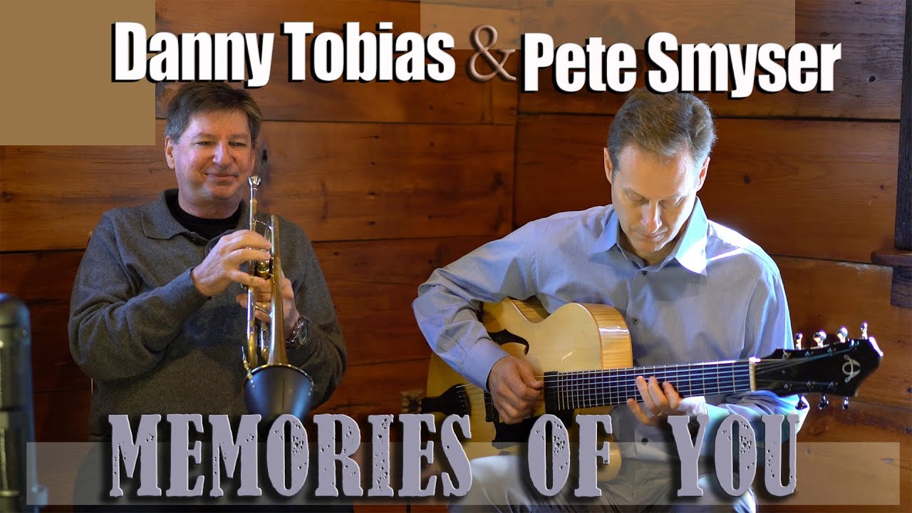 Memories of You | Danny Tobias (trumpet) & (guitar) Pete Smyser