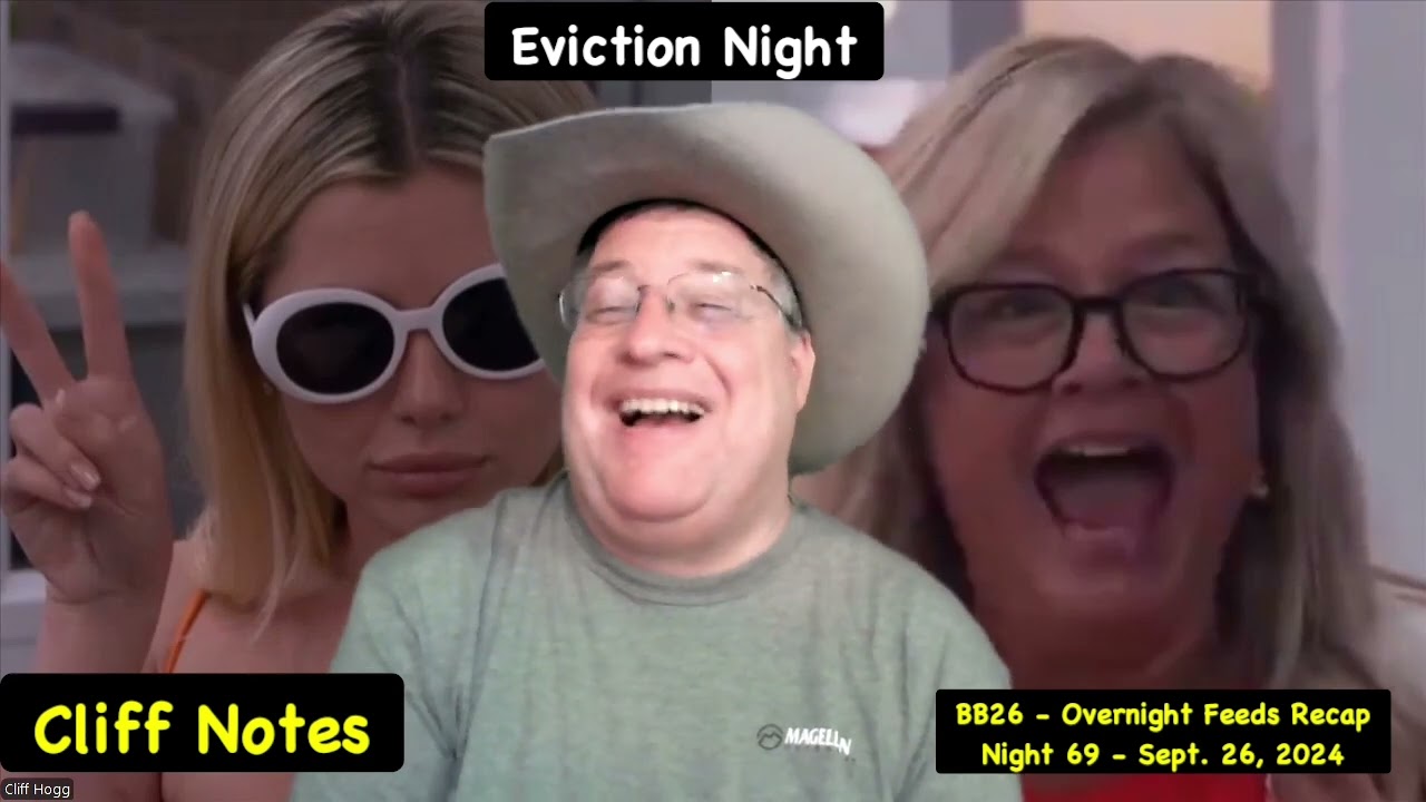 Night 69 - Big Brother 26 -Overnight Feeds Recap - 9/26/24 - Cliff Notes