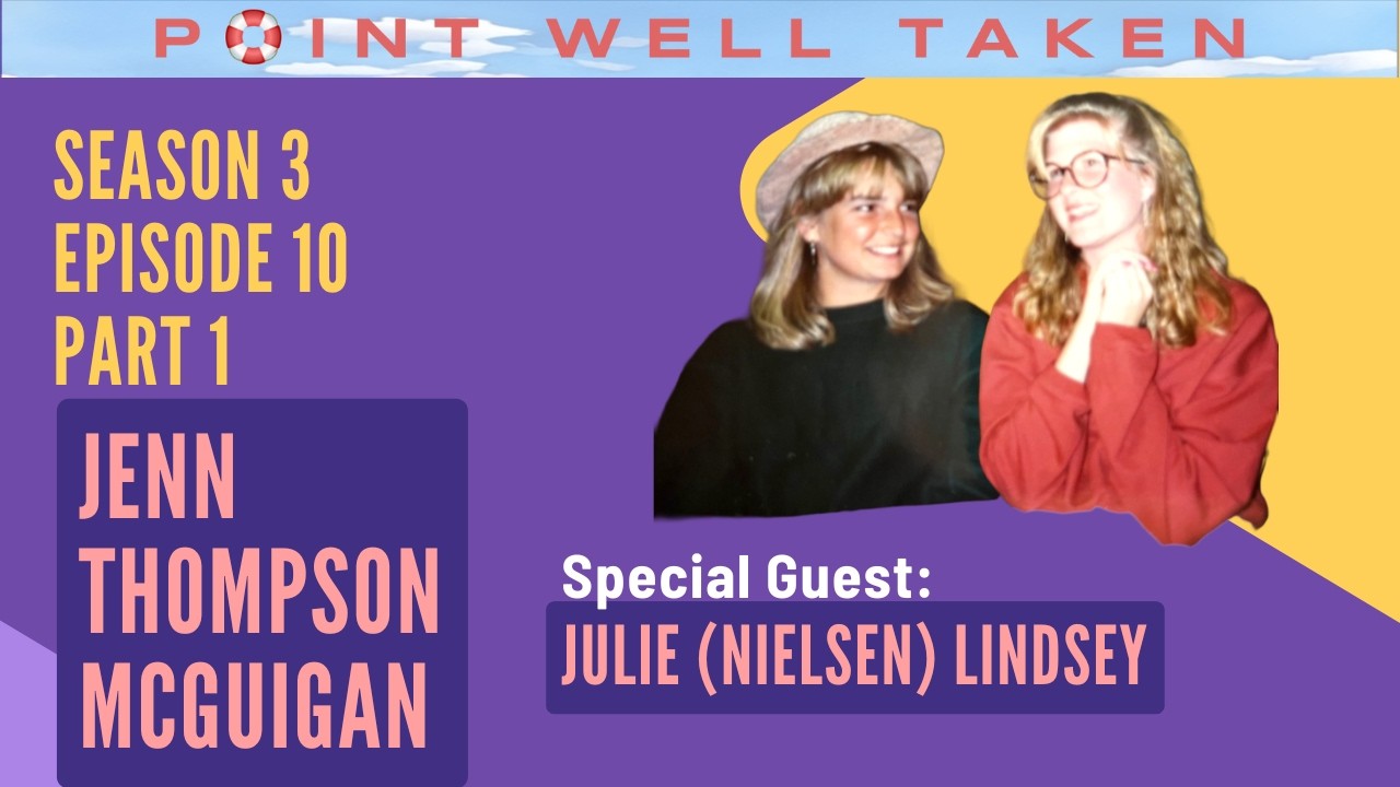 Point Well Taken S3E10A - Jenn Thompson McGuigan