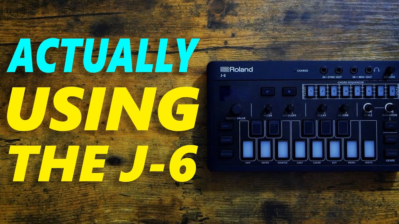 Actually Using the Roland J-6
