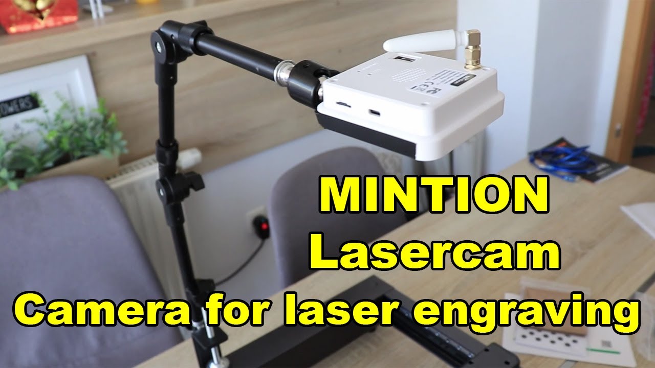 Mintion LaserCam - remote controll camera for laser engraving
