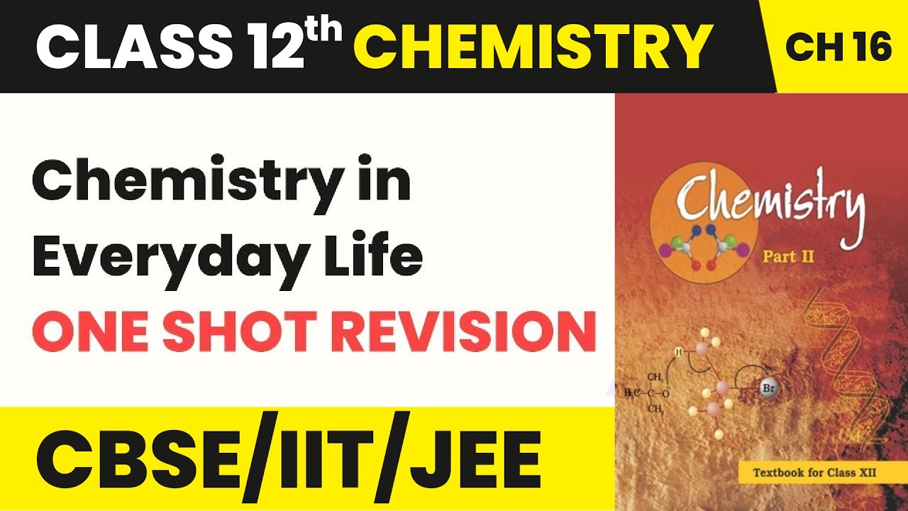 Chemistry in Everyday Life - One Shot Revision | Class 12 Chemistry Chapter 16 (2022-23)