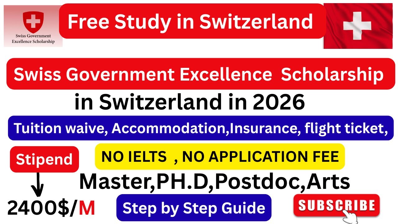 How to Apply for the Fully Funded Swiss Government Excellence Scholarship 2026 in Switzerland
