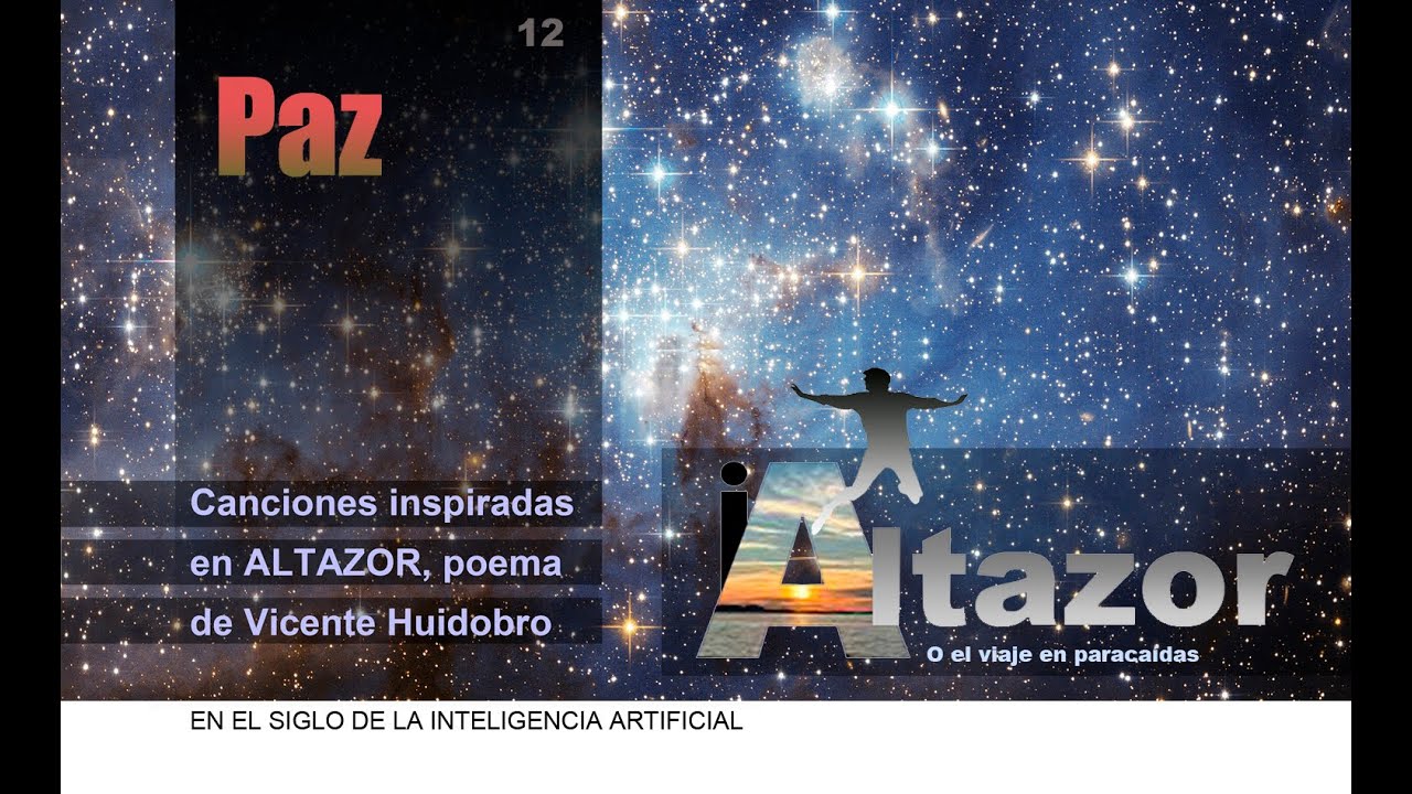 PAZ (Altazor, poema y canción)