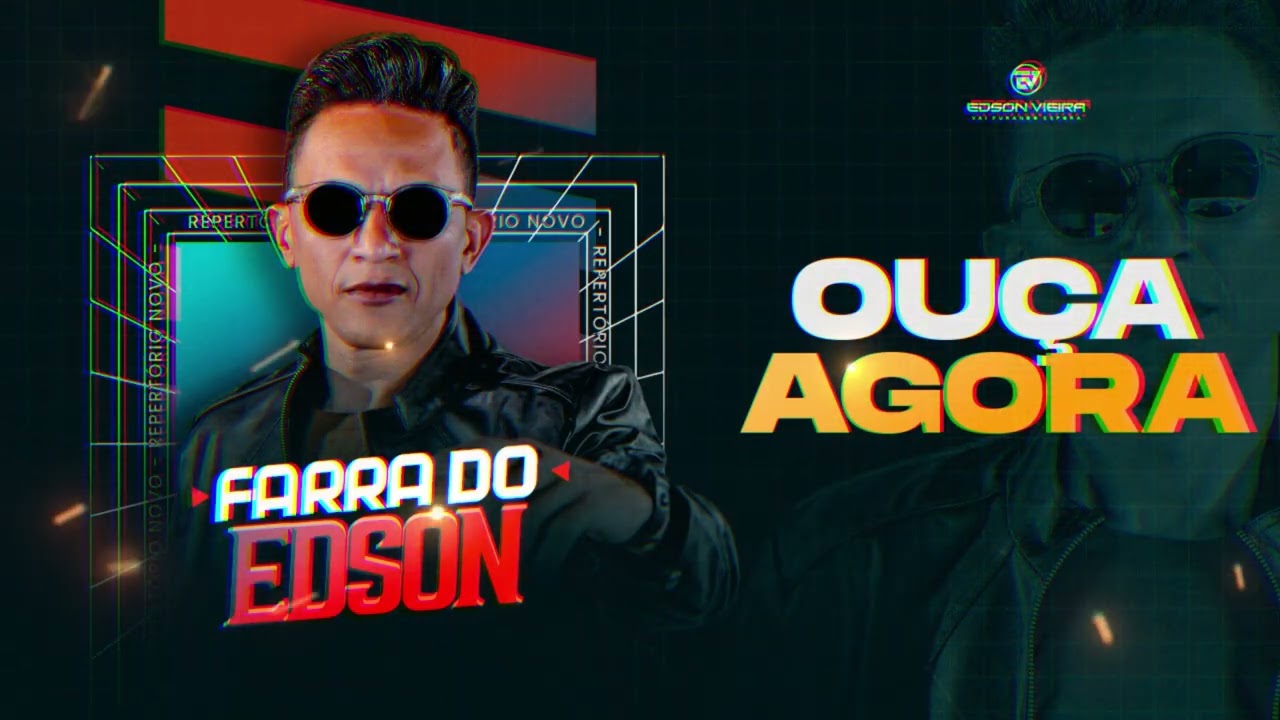 EDSON VIEIRA - FARRA DO EDSON