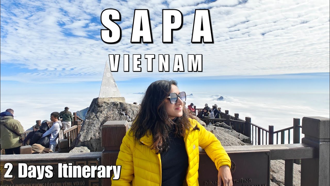 Hanoi to Sapa | SaPa 2 days Itinerary | Things to do in Vietnam | Vietnam Vlog Ep3