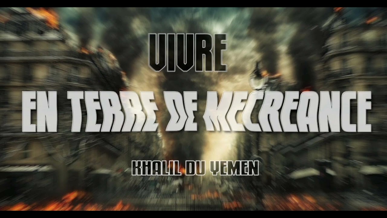 Vivre en terre de mécréance
