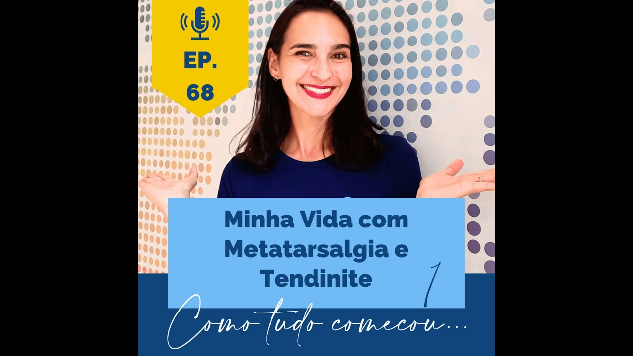 Les&otilde;es na corrida: a metatarsalgia e a tendinite na minha vida de corredora - Epis&oacute;dio 1