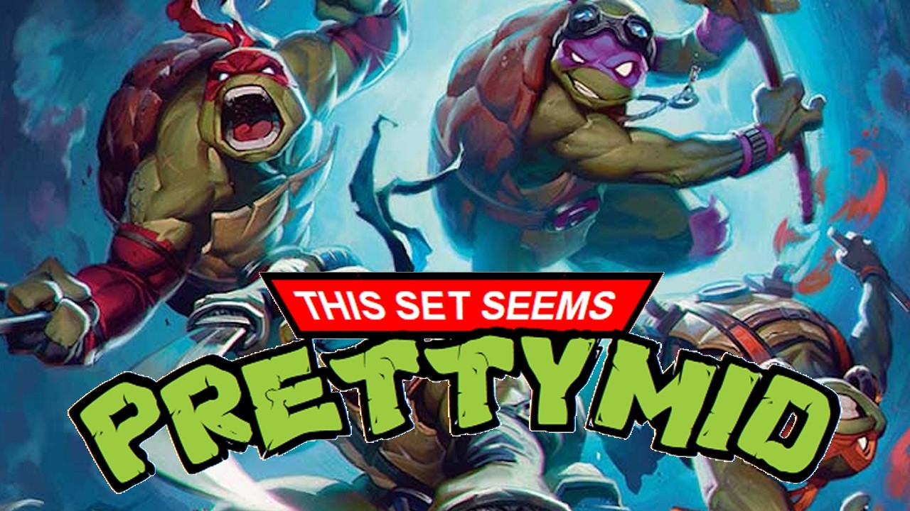 Teenage Mutant Ninja Turtles - MTGA Drafts and Stuff