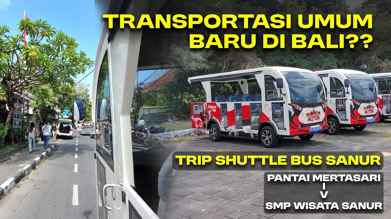 NEW PUBLIC TRANSPORTATION IN BALI? Sanur Shuttle Bus Trip