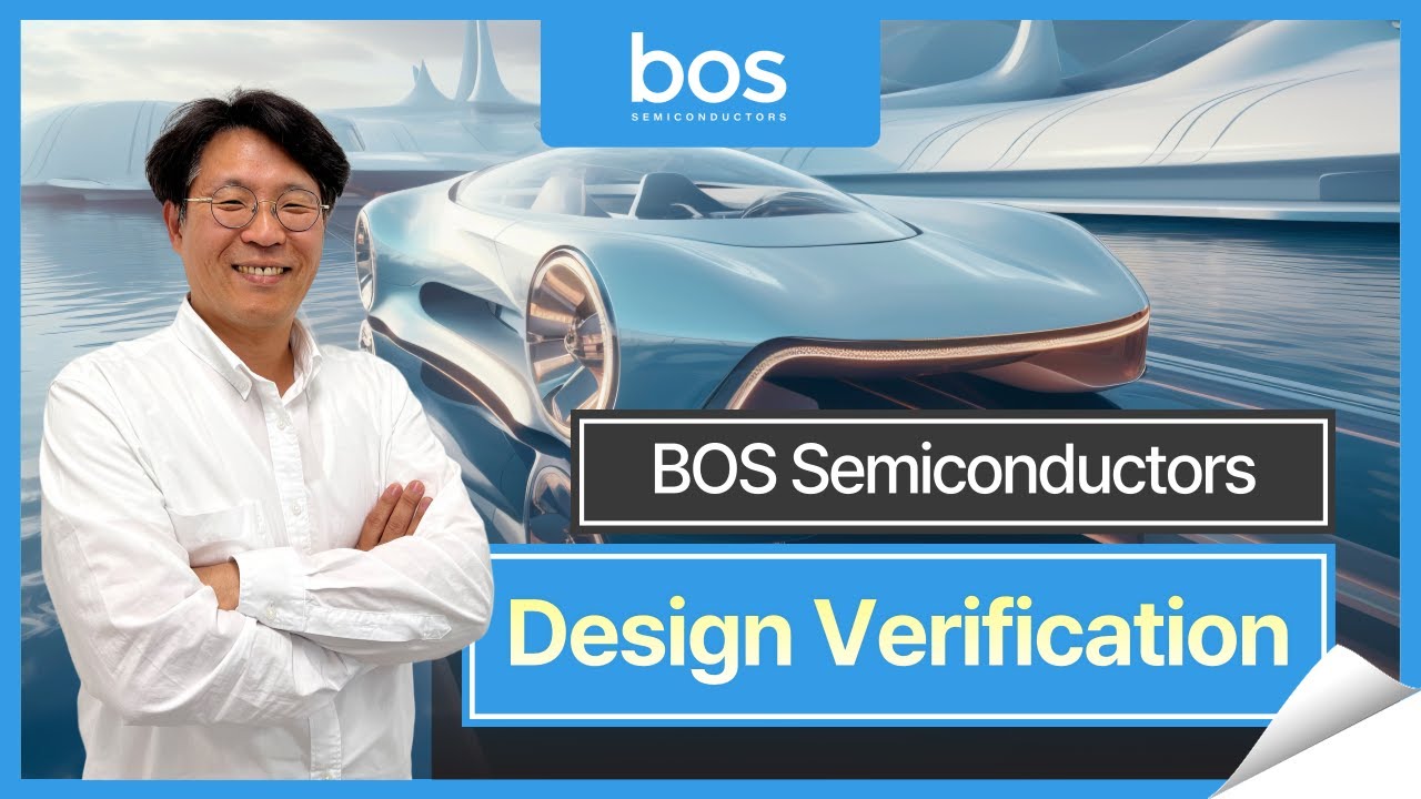 Design Verification at BOS Semiconductors: Behind the Scenes