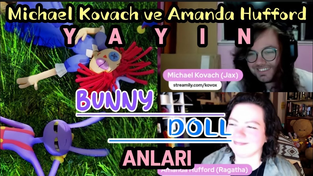 Michael Kovach & Amanda Hufford Yayın | Bunnydoll 🐇🧵  Derlemesi | PART 2? #keşfet #jax #ragatha #fyp