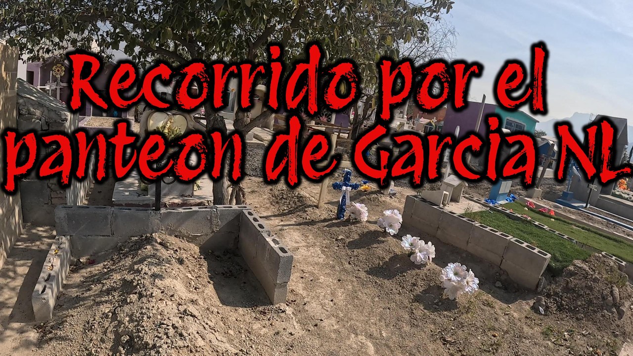 RECORRIDO PANTEON DE GARICA NL SEGUNDA PARTE #camposanto #panteones #paranormal #miedo