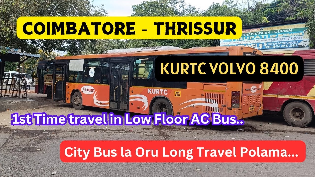 KURTC Low Floor AC Bus | Coimbatore to Thriussur Travel | Volvo 8400 |@TravellingTrends20 #travel