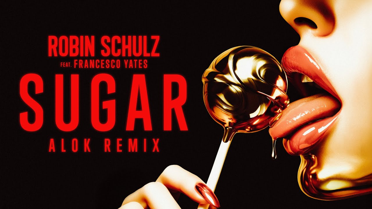Robin Schulz feat. Francesco Yates - Sugar (Alok Remix) (Official Visualizer)