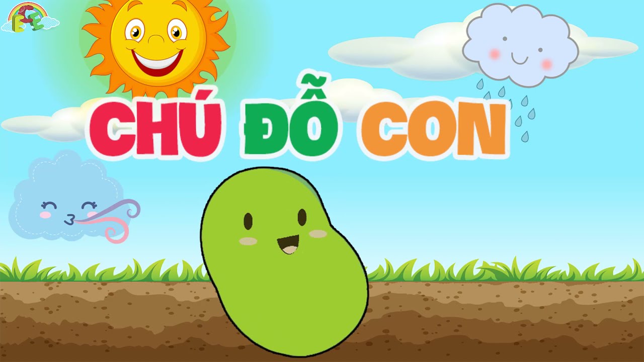 Kể chuyện bé nghe trước khi đi ngủ Chú đỗ con | tìm hiểu hạt nảy mầm và phát triển thành cây ECE