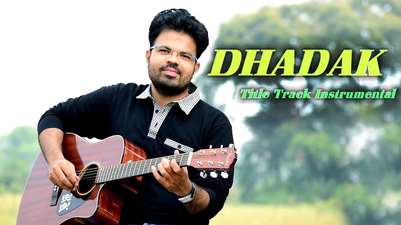 Dhadak Title song guitar instrumental