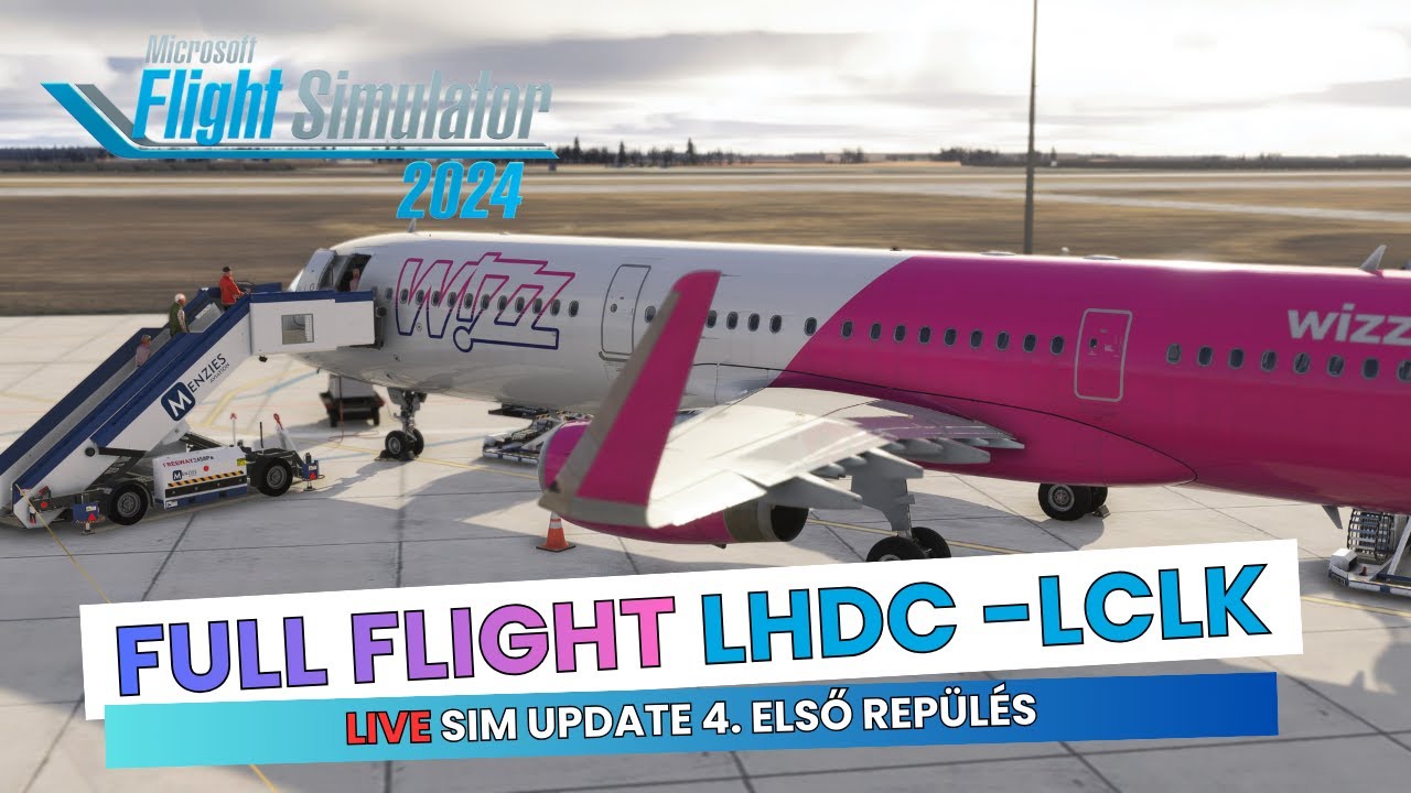 Full Flight LHDC - LCLK /Sim Update 4/