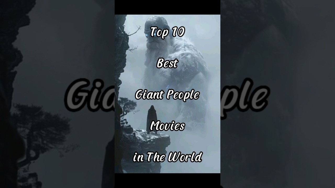 Top 10 Best Giant People Movies #movies #giant #monster #youtube #shorts