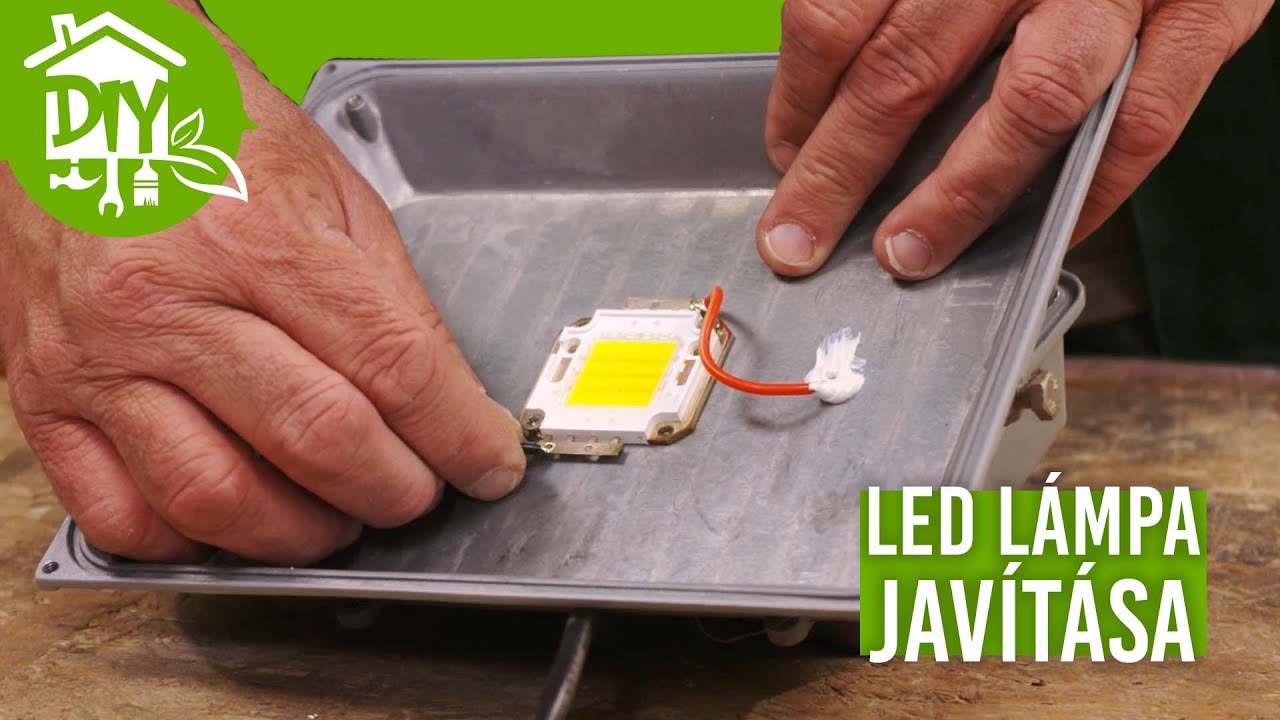 LED lámpa javítás!  | Green Cottage DIY