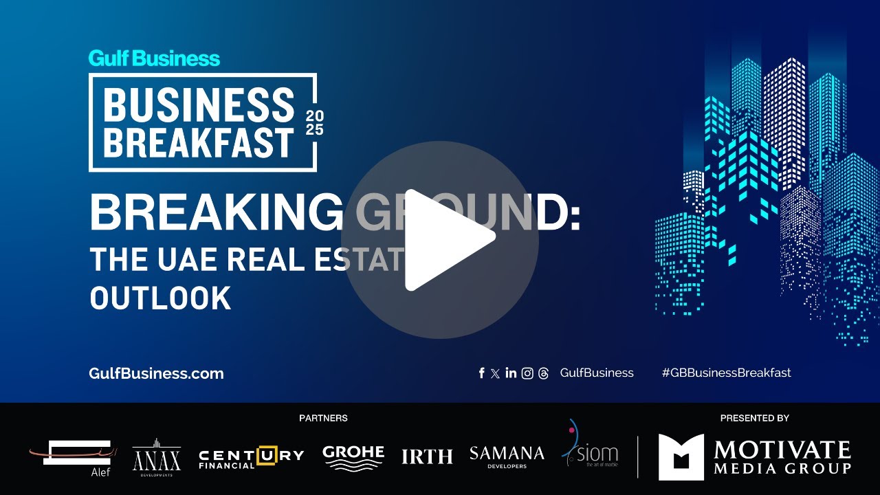 Gulf Business Breakfast 2025: Breaking Ground: The UAE Real Estate Outlook