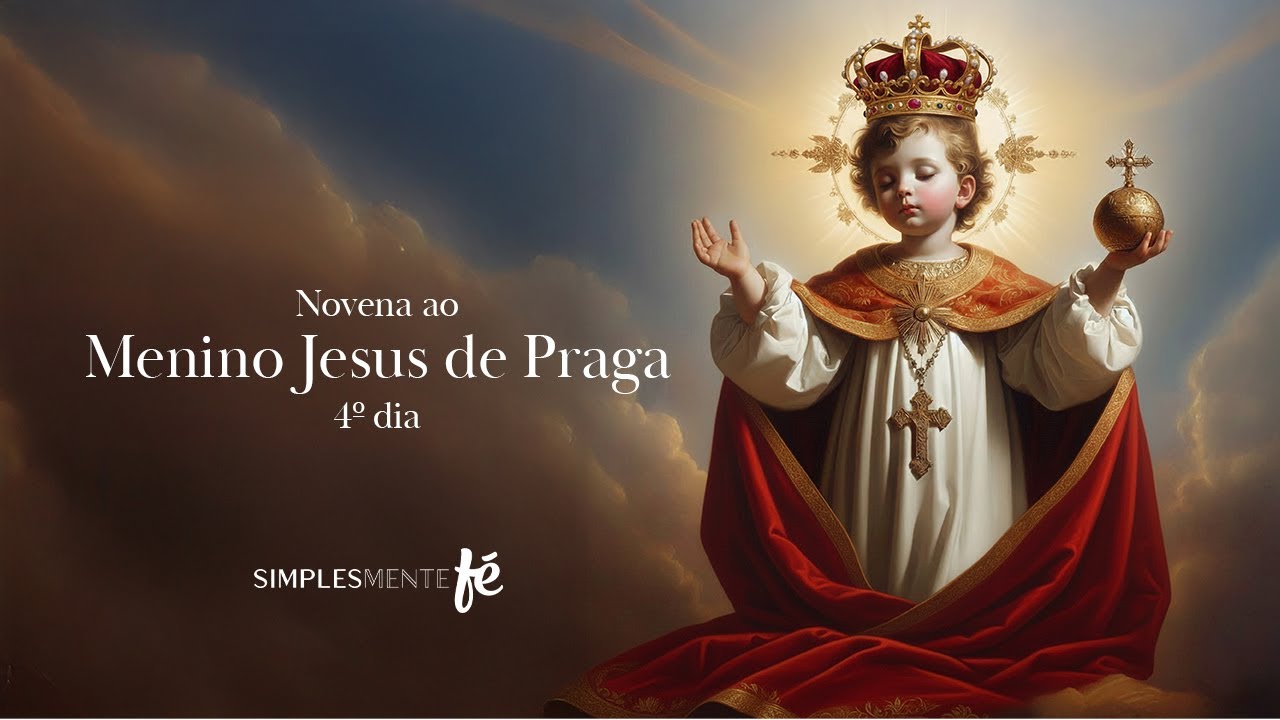 4° dia Novena ao Menino Jesus de Praga