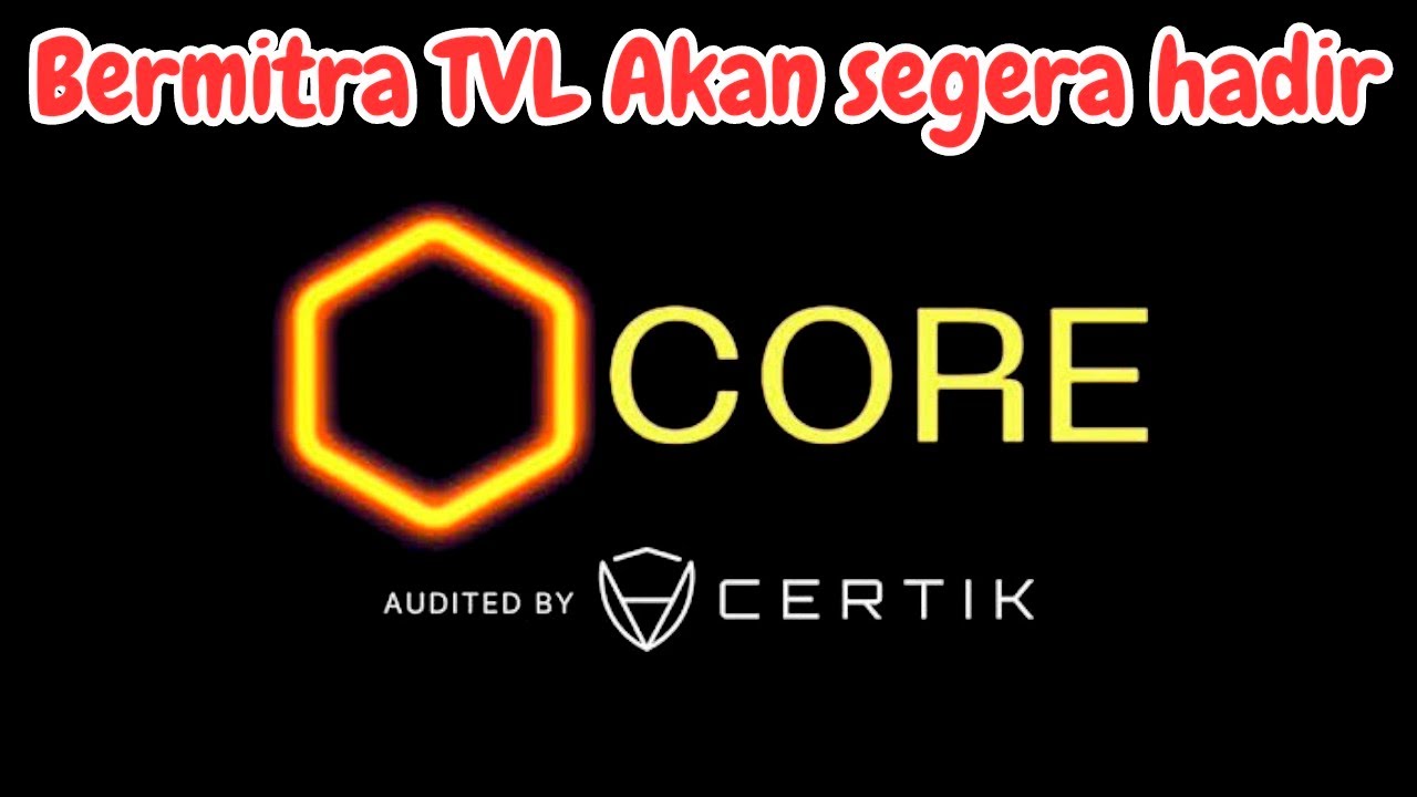CORE DAO TELAH BERMITRA DENGAN CERTIK