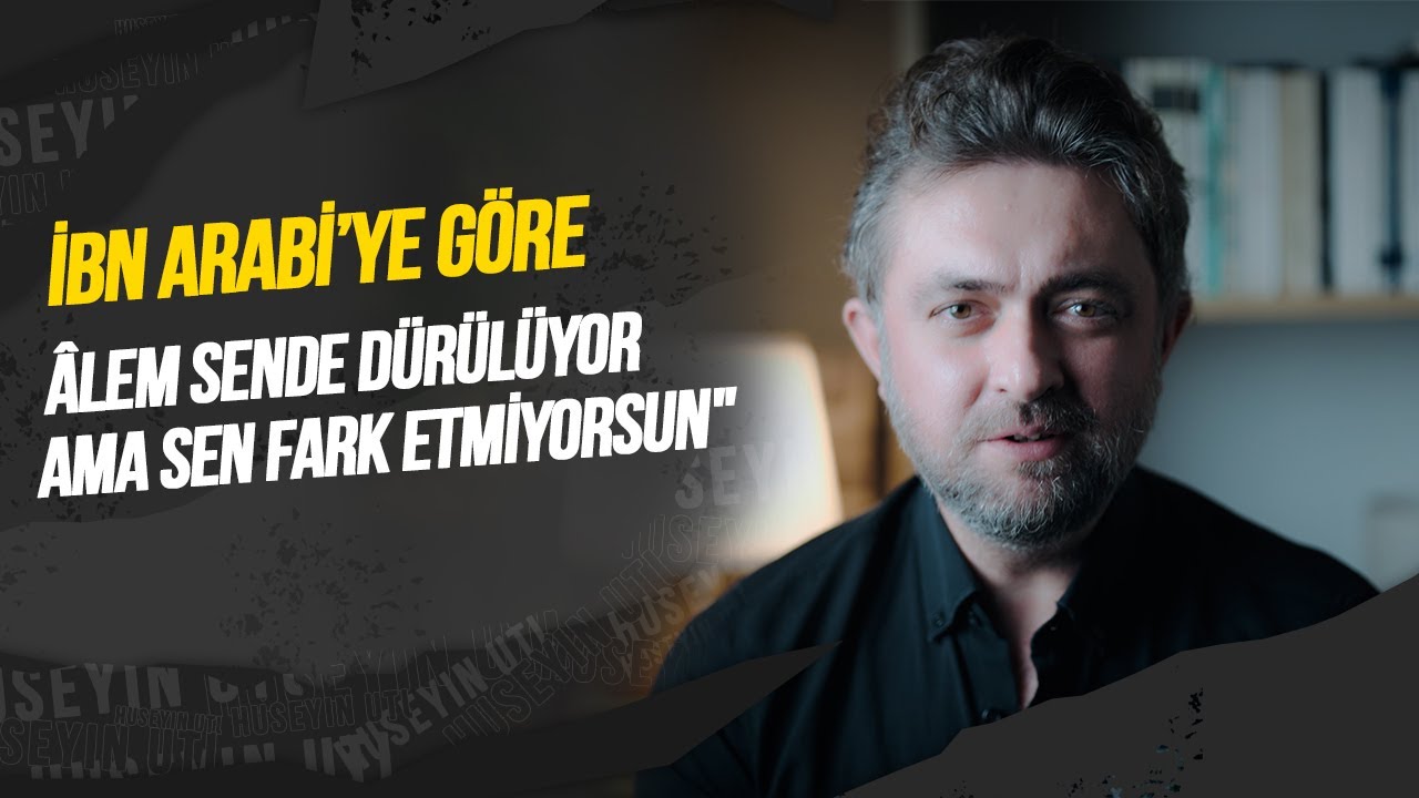 İBN ARABÎ’YE GÖRE - 