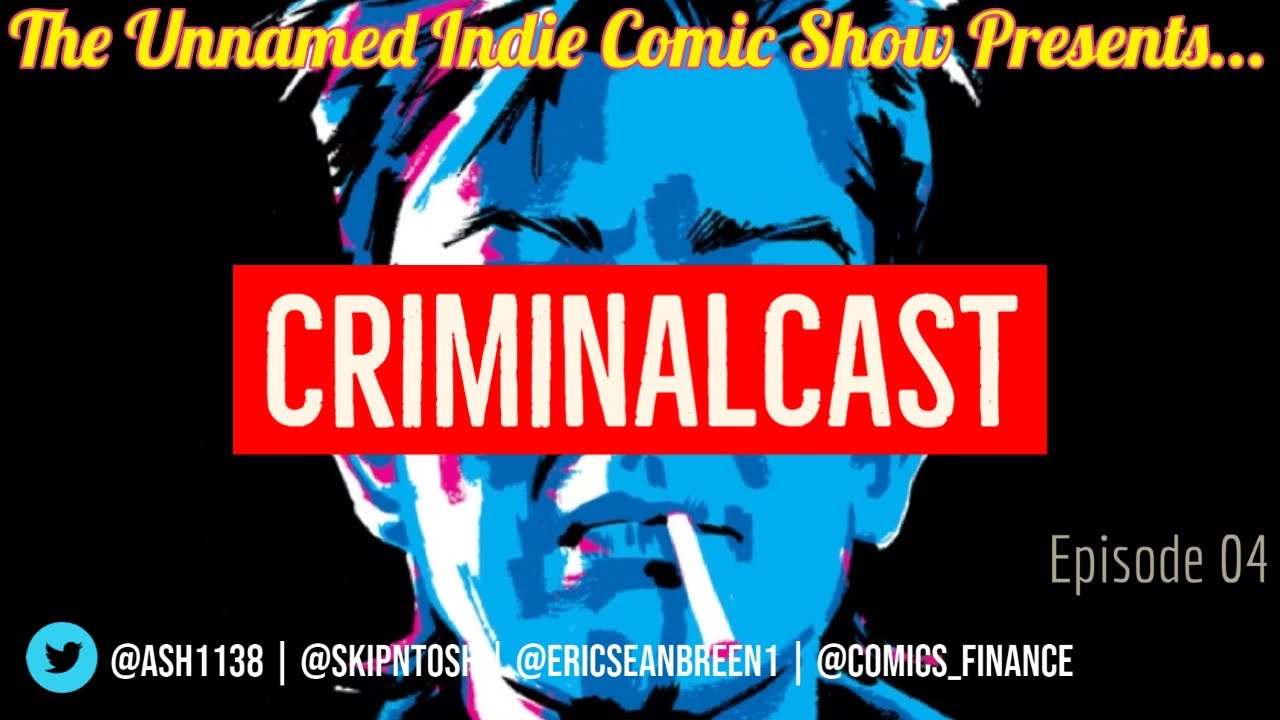 CriminalCast | 04 | Cruel Summer