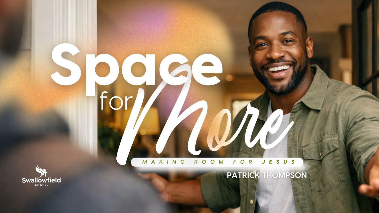 Space for More | Making Room for Jesus Series | SFC Sunday Service | January 18, 2026