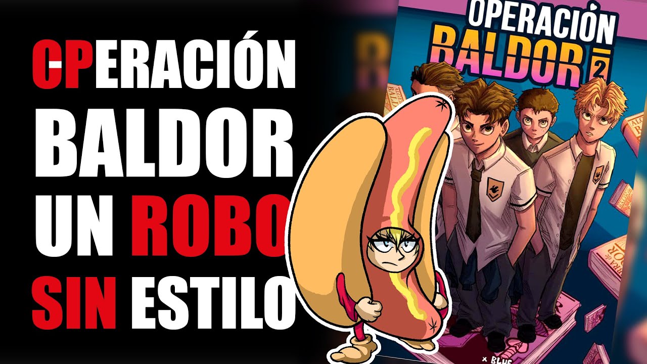 Reseñando Operación Baldor / El hijo prodigo de Reizu