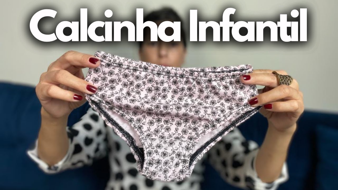 CALCINHA INFANTIL COM ELÁSTICO EMBUTIDO (Aula de corte e costura)