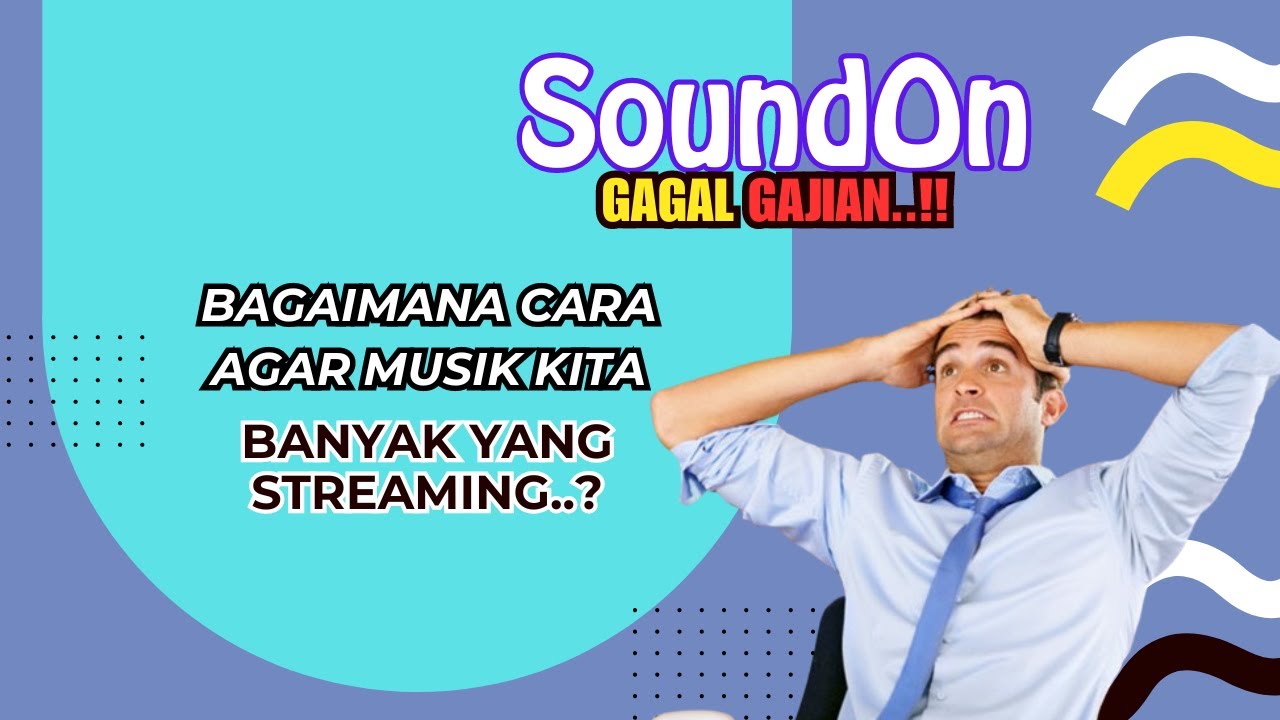 Waduh..!! Gagal Gajian SoundOn - Cara Agar Musik Kita Banyak Diputar di Spotify