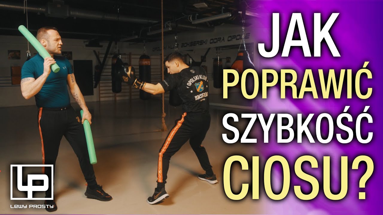 Jak poprawić szybkość ciosów [Poradnik Bokserski - Lewy Prosty - Odra Opole]